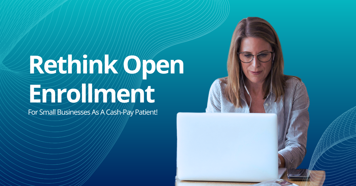 Rethink open Enrollement